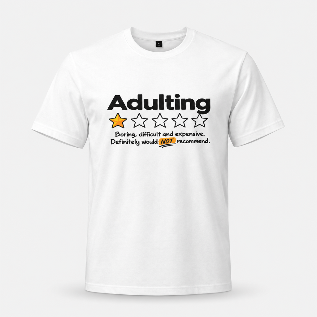 Adulting One-Star Review Regular Fit T-Shirt – White